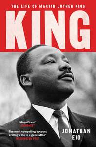King: The Life of Martin Luther King - Kindle Edition