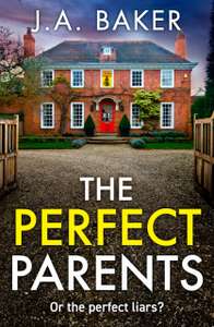 The Perfect Parents By J A Baker free with Prime