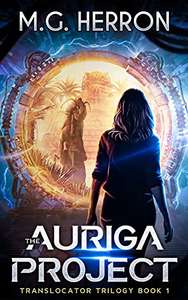 Free eBook: The Auriga Project (Translocator Trilogy Book 1) on Amazon