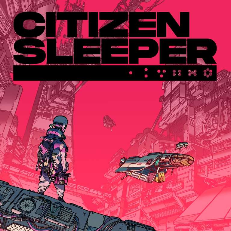 Citizen Sleeper (PC/Steam/Steam Deck Playable) - Further Price Drop