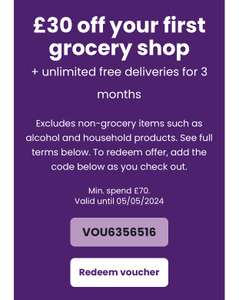 £30 off your first grocery shop £70 Minimum + Free deliveries for 3 months