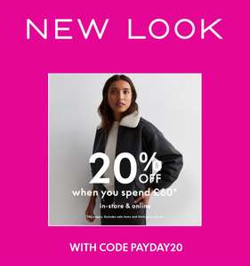 New Look Payday 20% discount with code (min spend £60)