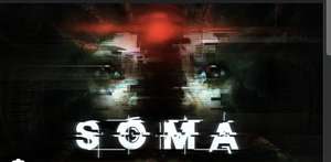 SOMA Survival Sci-Fi Horror game for PC/Steam Deck