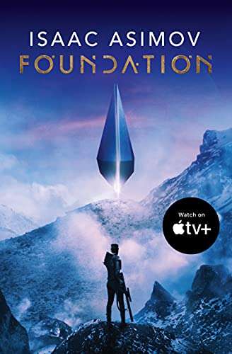 Foundation by Isaac Asimov (The Foundation Trilogy, Book 1) Kindle Edition