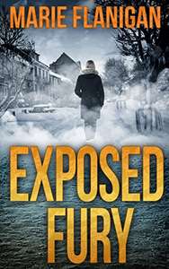 Crime Thriller - Marie Flanigan - Exposed Fury (Annie Fitch Mysteries Book 1) Kindle Edition