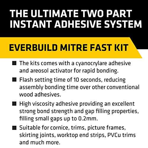 Everbuild Mitre Fast Two Part Bonding Kit, 50 g Adhesive / 200 ml Activator - £3.98 @ Amazon