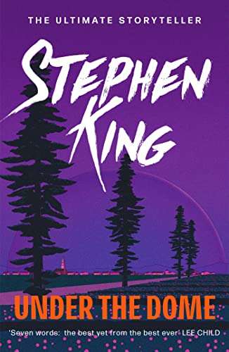 Under the Dome (Kindle Edition) by Stephen King 99p @ Amazon