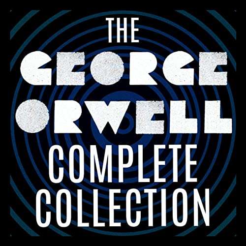 George Orwell Complete Collection of Audiobooks (89 hours!) - £2.99 Member's Only @ Audible