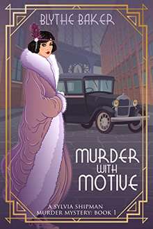 Crime Thriller - Murder With Motive (Sylvia Shipman Murder Mysteries Book 1) Kindle Edition