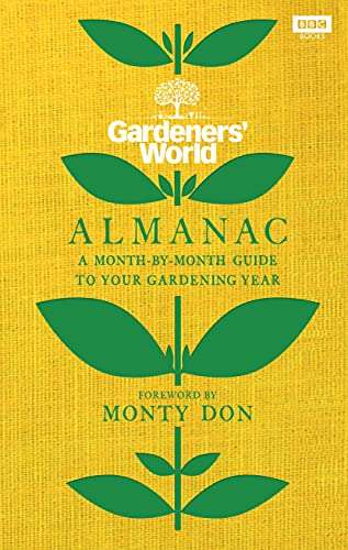 The Gardeners’ World Almanac: A month-by-month guide to your gardening year - Kindle Edition