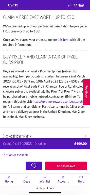 Google Pixel 7 128gb. Free case worth upto £30. Free Google Home Hub 1st gen and free Google Pixel Buds Pro £499 at BT Shop