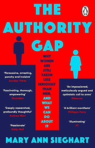 The Authority Gap by Mary Ann Sieghart (Kindle) 99p @ Amazon