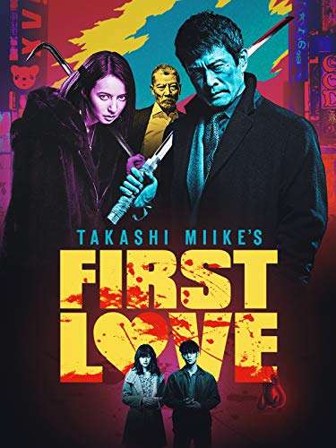 First Love HD (Takashi Miike) £1.99 to Buy @ Amazon Prime Video