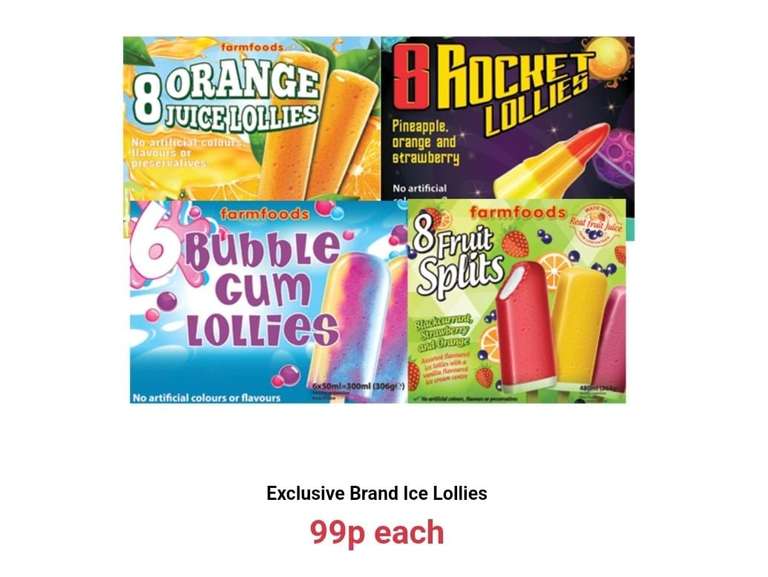 Exclusive Brand Ice Lollies 99p each @ Farmfoods