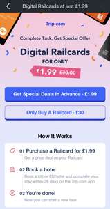£1.99 Digital Rail Card Sale - Book a UK or EU hotel and complete your stay within 26 days, £30 upfront payment required @ Trip.com