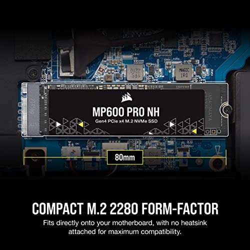 Corsair MP600 PRO NH 1TB PCIe Gen4 x4 NVMe M.2 SSD – High-Density TLC NAND – M.2 2280 – DirectStorage Compatible - Up to 7,000MB/sec