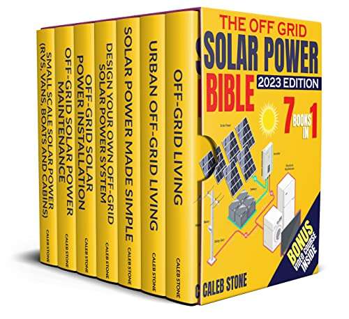 The Off Grid Solar Power Bible: [7 in 1] Easy Illustrated DIY Guide Kindle Edition