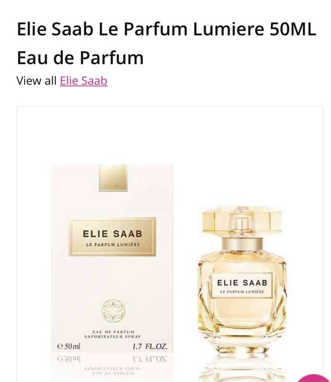 Elie Saab Le Parfum Lumiere 50ML Eau de Parfum £35 @ Superdrug