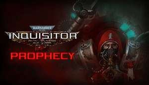 Warhammer 40,000: Inquisitor - Prophecy (Steam PC)