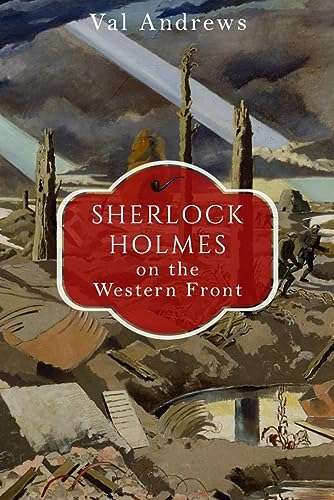 Sherlock Holmes on the Western Front - Kindle Book