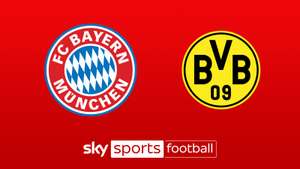 Watch Bayern Munich v Borussia Dortmund - free enhanced live stream on the Sky Sports App