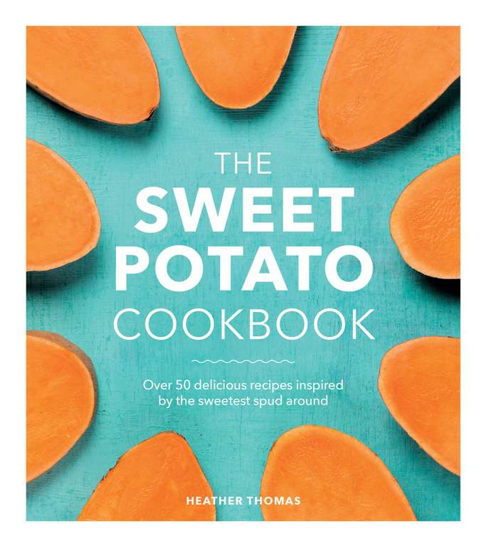 The Sweet Potato Cookbook - Kindle Edition