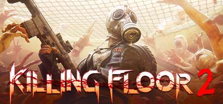 Killing Floor 2 : Free play weekend - PC/Steam
