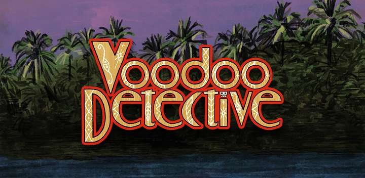 Voodoo Detective (Point & Click Adventure) Android £6.99 to Buy @ Google Play