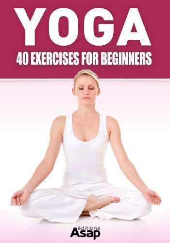 Yoga : 40 Exercises for Beginners - Kindle edition free @ Amazon
