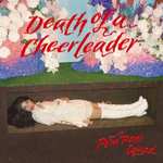 Pom Pom Squad - Death Of A Cheerleader [12" Vinyl]