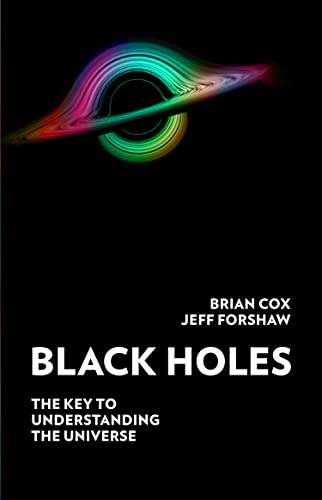 Brian Cox - Black Holes: The Key to Understanding the Universe - Kindle book @ Amazon