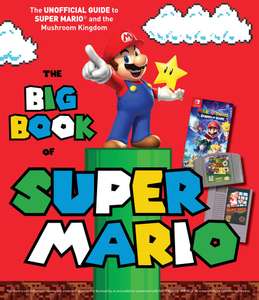 The Big Book of Super Mario: The Unofficial Guide to Super Mario and the Mushroom Kingdom Kindle Edition - 49p @ Amazon