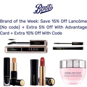 Brand of the Week: Save 15% Off Lancôme (No code) + Extra 5% Off With Advantage Card + Extra 10% Off With Code - @ Boots