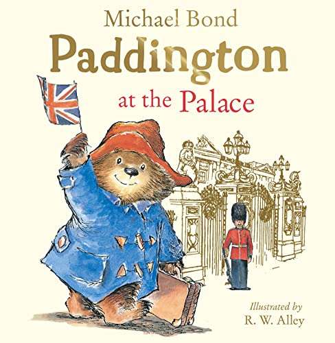 Paddington at the Palace -£4.50 (paperback) @ Amazon