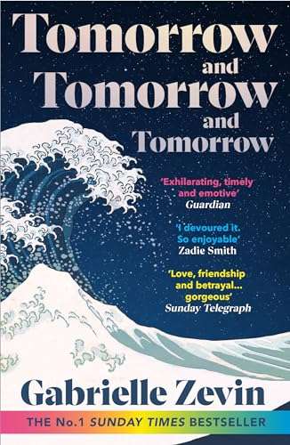 Tomorrow, and Tomorrow, and Tomorrow (Kindle Edition) by Gabrielle Zevin