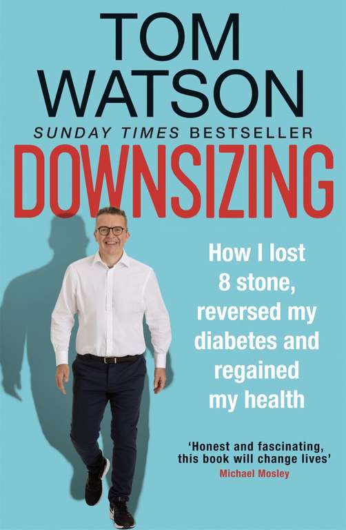 Downsizing: How I lost 8 stone, reversed my diabetes and regained my health – Kindle Edition