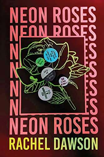 Neon Roses by Rachel Dawson Kindle edition