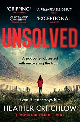 Unsolved: A Gripping Scottish Crime Thriller Kindle Edition