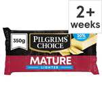 Pilgrims Choice 350g Mature / Extra Mature and Lighter £2.10 Clubcard Price @ Tesco