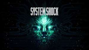 System Shock (PC/Steam)