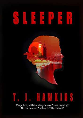 UK Thriller - T.J. Hawkins - Sleeper Kindle Edition
