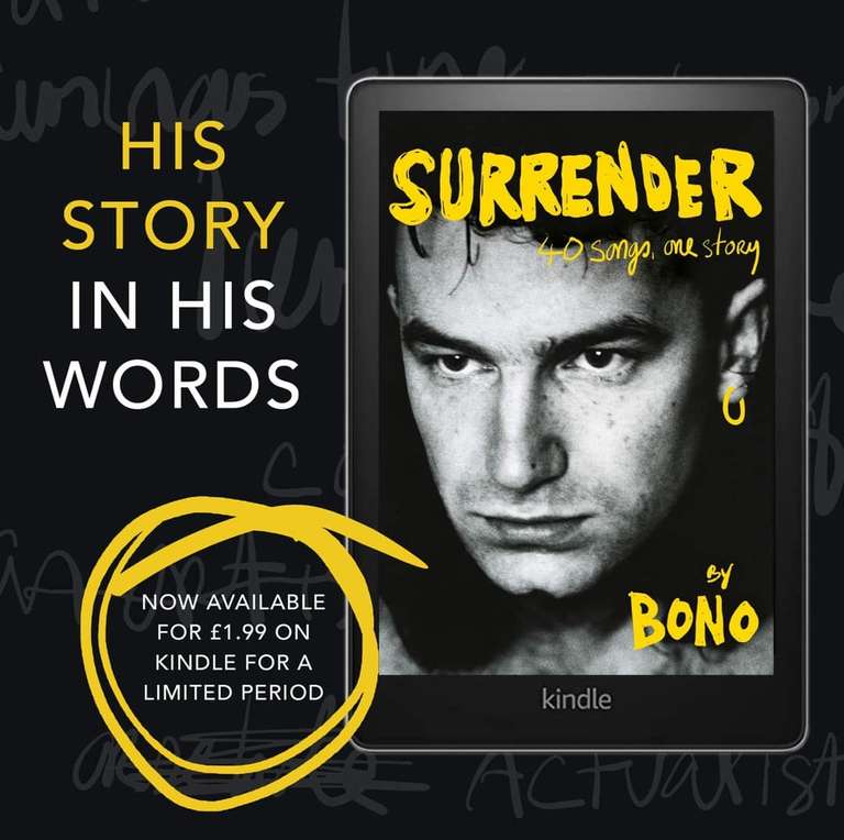 Surrender: Bono Autobiography: 40 Songs, One Story - £1.99 on Kindle @ Amazon