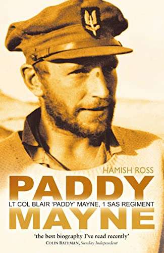 Paddy Mayne: Lt Col Blair 'Paddy' Mayne, 1 SAS Regiment Kindle Edition - £1.99 @ Amazon