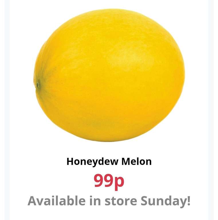 Honeydew melon 99p @ farmfoods