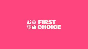 £100 Bonus when you opt in and make a booking with First Choice