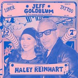 Lover/Tattoo - Jeff Goldblum (SIGNED) 7" vinyl ft. Haley Reinhart - w/Code