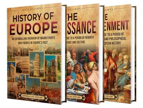European History: An Enthralling Guide to the Story of Europe, the Renaissance, and the Enlightenment (Exploring the Past) - Kindle Edition