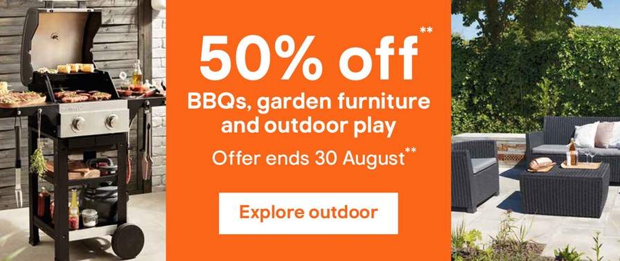 Extra 50% off Garden Furniture / BBQ's / Outdoor Play (B&Q members 19