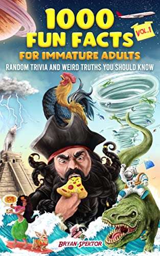1000 Fun Facts for Immature Adults: Random Trivia and Weird Truths You  Should Know - Free on Amazon Kindle | hotukdeals