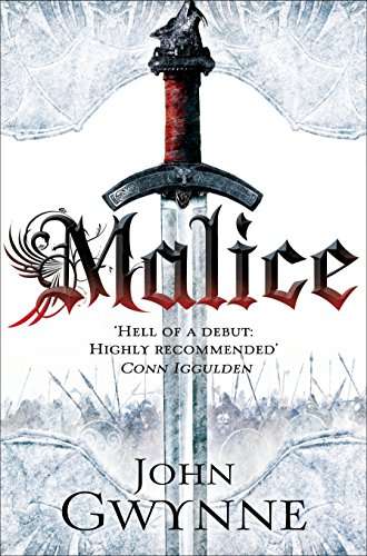 Malice: Book One of the Faithful and the Fallen by John Gwynne - Kindle Edition